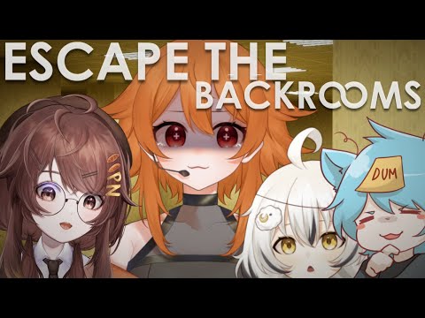 4 VTUBERS 1 BRAINCELL【ESCAPE THE BACKROOMS】【EN/TAG/日本語】