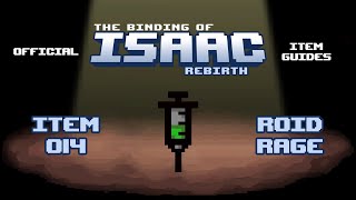 Official TBOI Item Guides No. 014: Roid Rage