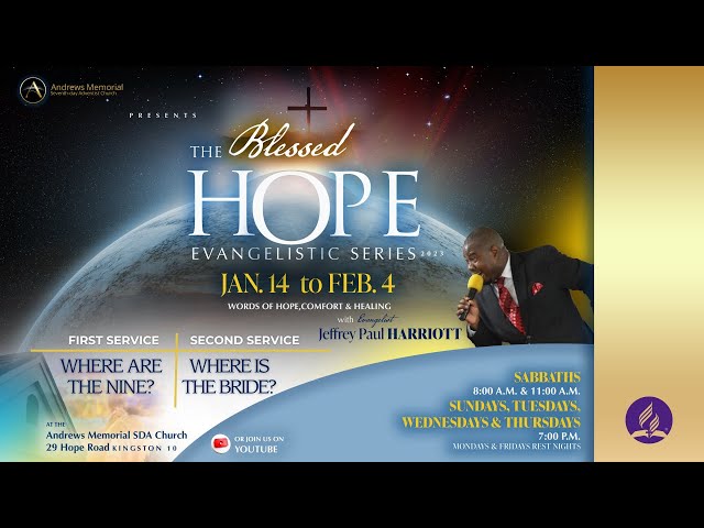 The Blessed Hope || "Where are the Nine?" || "Where is the Bride?" || J.P. Harriott || Feb 4, 2023