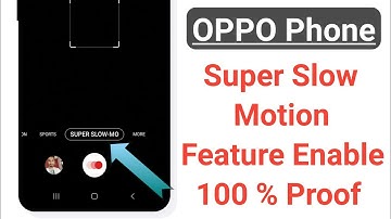 OPPO Super Slow Motion Enable Trick 100% Working Proof ! A37,A57,A3s,F11,F7,F9,A5,A7,A9,A83,A71