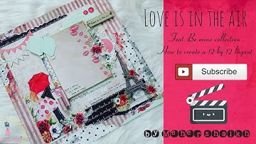 Be Mine layout |  Mixed Media