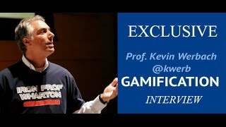 Exclusive Interview with #Gamification MOOC Professor Kevin Werbach (@kwerb)