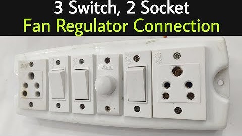 2 Switch 2 Socket 1 Fan Regulator Connection || Pushti Electricals