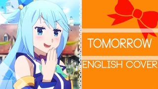 Konosuba 2 OP (FULL) - TOMORROW - English Cover [Riku Silver]