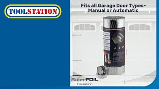 Boost Comfort & Cut Costs with SuperFOIL Garage Insulation Kit! | Toolstation