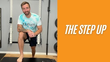 The Step Up | Knee Strengthening Exercise To Ease Pain And Build Confidence