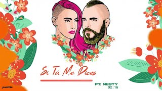 Beangel, Nesty - Si Tú Me Dices (Audio Cover)