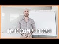 How To Become A Life Coach