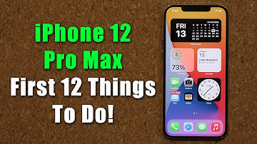 iPhone 12 Pro Max - First 12 Things To Do!
