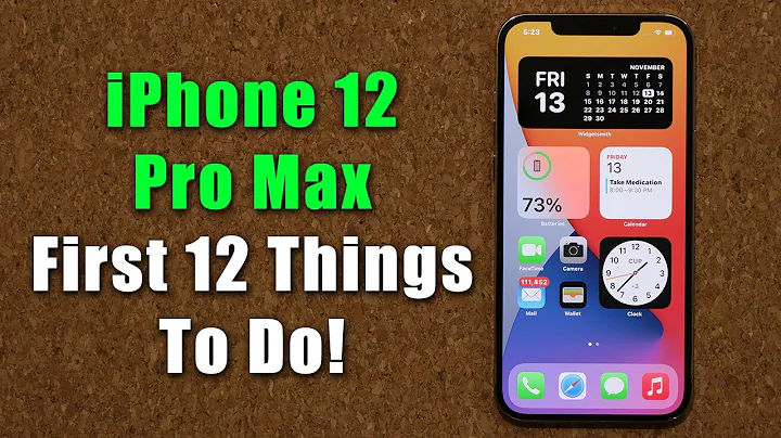 iPhone 12 Pro Max - First 12 Things To Do!