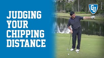How To Judge Your Chipping Distance