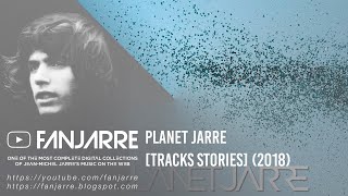 Jean-Michel Jarre - Planet Jarre (Tracks Stories)