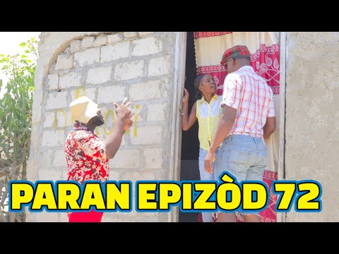 PARAN FULL EPISODE#72, GEN BAGAY. DEMA/ PAGA/ TINE/ LALA/ TIBOUK/ ZÒBÒT/ TIZOU/ CHÈLBÈ