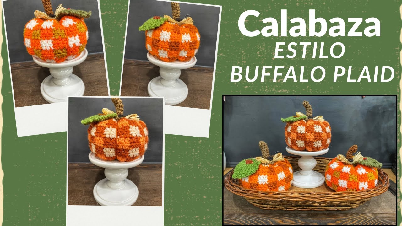 Cómo Tejer una Calabaza Estilo Buffalo Plaid en Crochet🧶