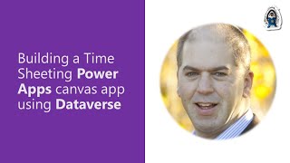 Building a Time Sheeting Microsoft Power Apps canvas app using Microsoft Dataverse screenshot 2