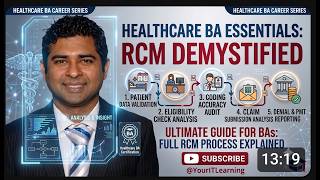 Healthcare Domain Business Analysts: End-to-End RCM (Patient to Payment)
