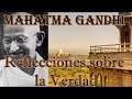 Reflexiones sobre la verdad Mahatma Gandhi audiolibro consejos sobre la vida