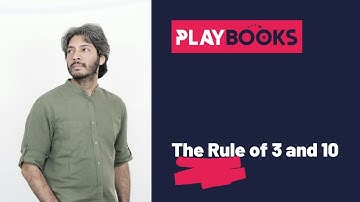 Playbook - The Rule of 3 and 10