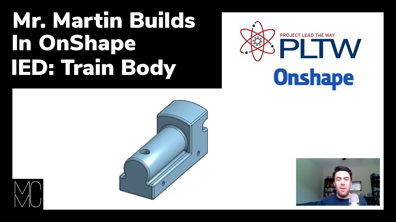 Mr Martin Builds In OnShape Train Body YouTube