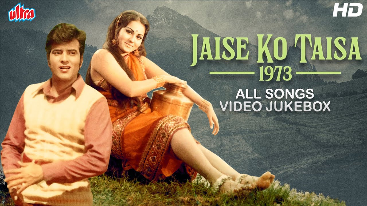 JAISA KO TAISA Full Movie All Songs 1973   Kishore Kumar Lata Mangeshkar   Jeetendra Reena Roy