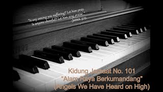 Kidung Jemaat No. 101 | Alam Raya Berkumandang / Angels We Have Heard On High (Piano Cover)