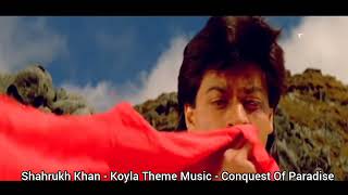 Shahrukh Khan - Koyla Theme Music - Conquest Of Paradise Resimi