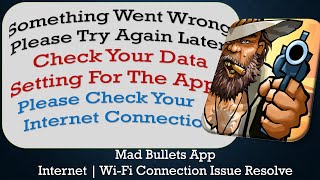 Mad Bullets App something went wrong please try again later problem solution screenshot 2