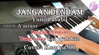 JANGAN DENDAM - Yunita Ababil - Karaoke Dangdut (Cover) Korg Pa300