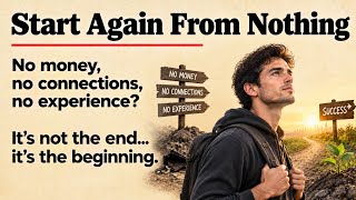 Start Again From Nothing | Learn English Through Motivation 🔥 | Level 3 English 