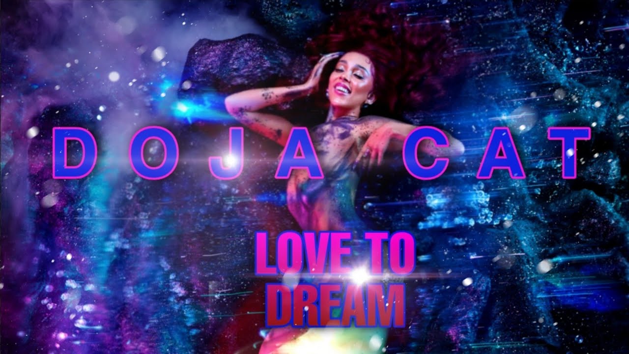 Doja Cat Love To Dream (Lyrics) YouTube