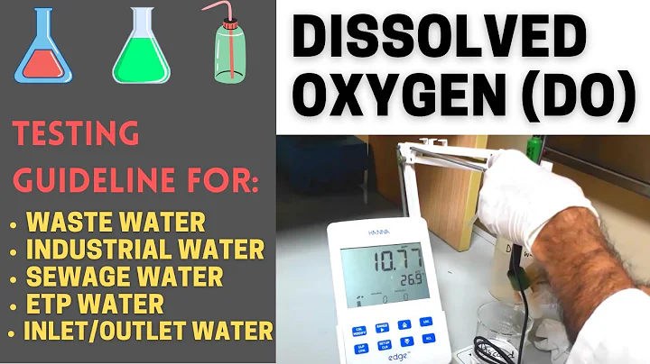 Determination of Dissolved Oxygen (DO)-A Complete Procedure