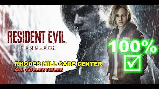 The Ultimate All Collectibles Guide for the Rhodes Hill Care Center - Resident Evil Requiem