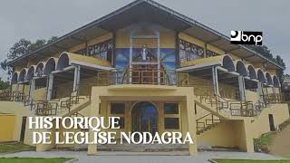 HISTORIQUE DE LA PAROISSE NOTRE DAME DE GRACE / UPN