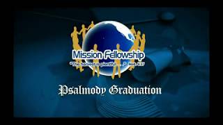 Mission Fellowship International Worship School Graduation Part 1