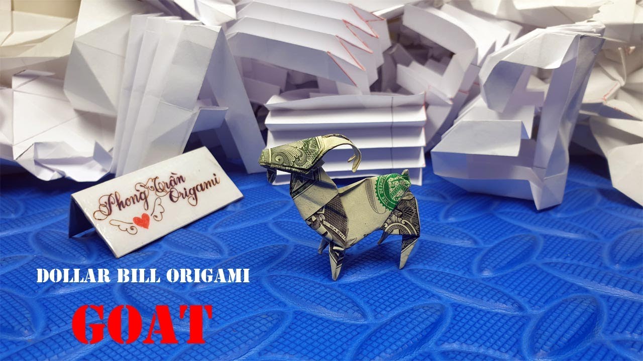 Phong Tran Origami Dollar Bill Origami Goat Money Origami YouTube
