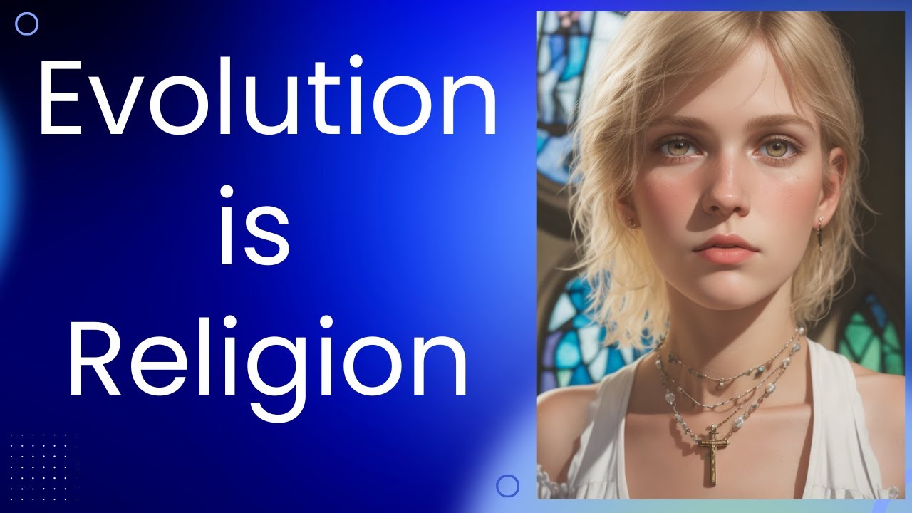 Evolution is Religion (1) - YouTube
