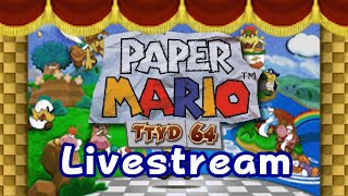 Paper Mario: TTYD64 Beta - Chapter 2 stream!