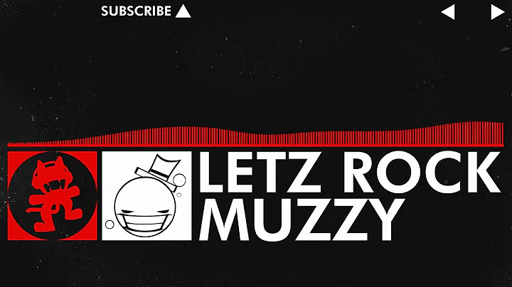 [DnB] - Muzzy - Letz Rock [Monstercat EP Release]