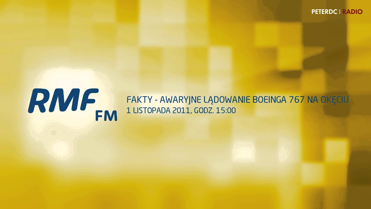 Fakty RMF FM - awaryjne lądowanie Boeinga 767 na Okęciu (1.11.2011)