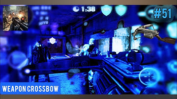 #51 WEAPON CROSSBOW ➲ Dead Trigger: Survival Shooter 2.1.0