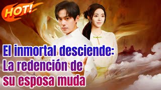 dobladoel Inmortal Desciende La Redencin De Su Esposa Muda romance drama dramabox