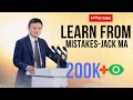 From failure to success jack mas inspiring lessons on learning from mistakes jackmaspeech