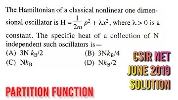 CSIR UGC NET Physical Science June 2019 Solution  Hamiltonian & Specific Heat