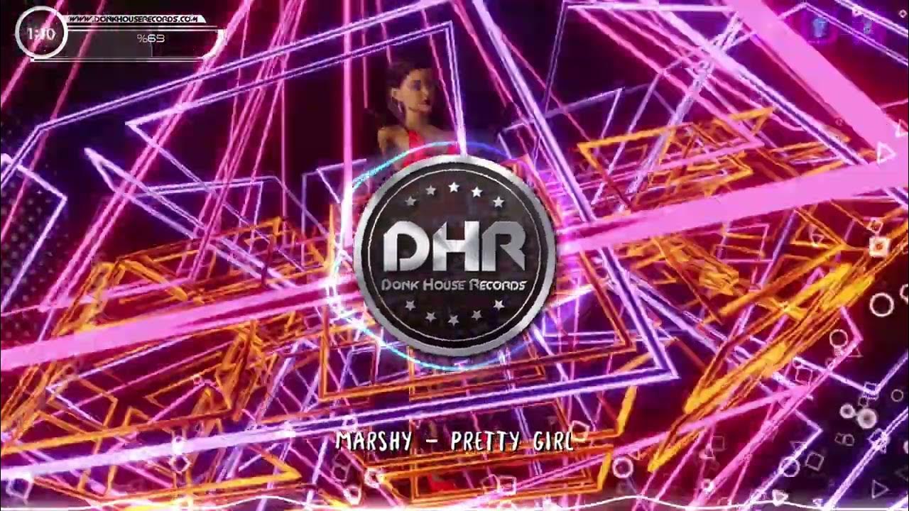 Marshy Pretty Girl DHR YouTube