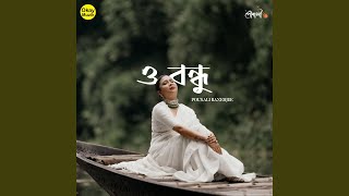 O Bandhu
