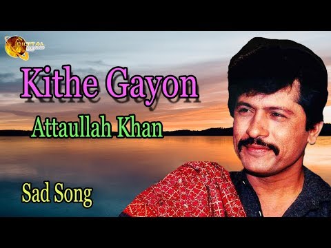 Kithe Gayon | Remix | Audio-Visual | Superhit | Attaullah Khan Esakhelvi