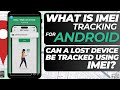 🔍 Can You Find Your Lost Android Phone in SECONDS Using IMEI Tracking? (The Truth Revealed!)