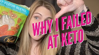 WHY I FAILED AT KETO: 4 things about keto that didn't work for me