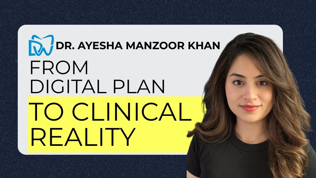 Believe in the System: Expert Advice for Aligner Success (Dr. Ayesha Manzoor Khan)