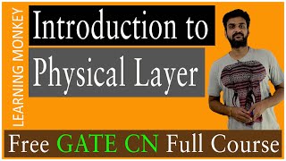 Introduction to Physical Layer || Lesson 2 || Computer Networks || Learning Monkey ||